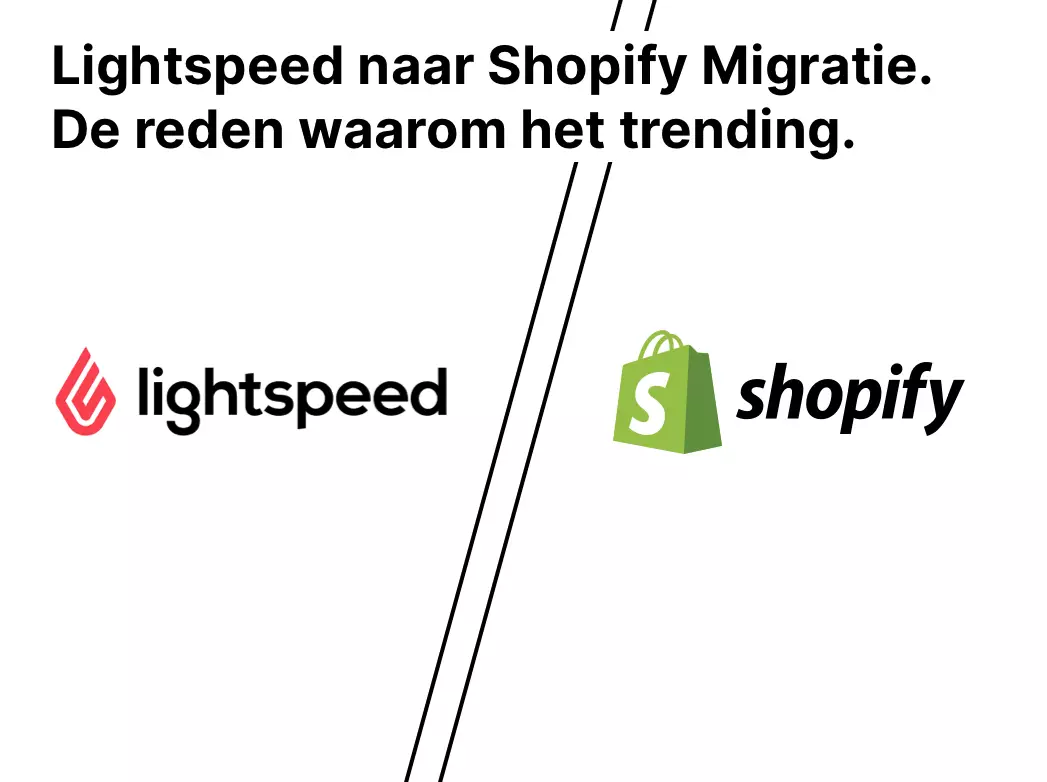 Lightspeed naar Shopify: waarom retailers en webshops overstappen (2026)
